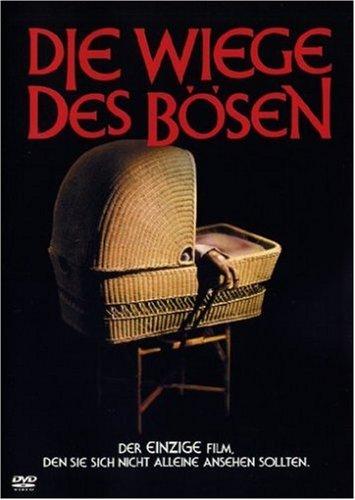 Die Wiege des Bösen