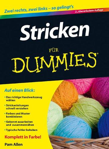 Stricken für Dummies (Fur Dummies)