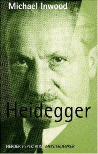 Herder / Spektrum Meisterdenker: Heidegger: 1889 - 1976