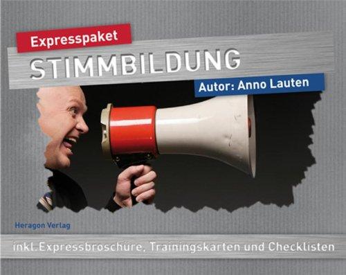 Expresspaket Stimmbildung: So steigern Sie Ihre Stimme