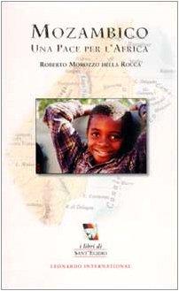 Mozambico. Una pace per l'Africa (I libri di Sant'Egidio)