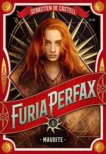 Furia Perfax. Vol. 1. Maudite