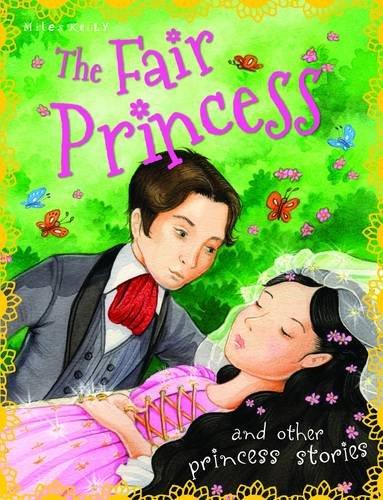 The Fair Princess (Princess Stories)