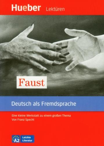 Faust: Eine kleine Werkstatt zu einem großen Thema.Deutsch als Fremdsprache / Leseheft: Deutsch als Fremdsprache - Niveaustufe A2. Leseheft