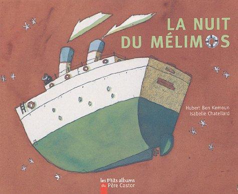 La nuit du Mélimos