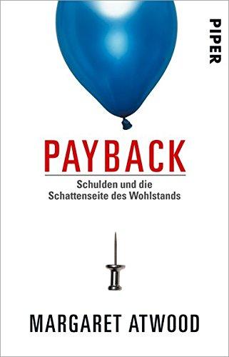 Payback: Schulden und die Schattenseite des Wohlstands