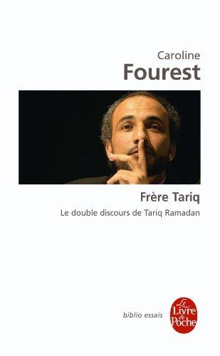 Frère Tariq : discours, stratégie et méthode de Tariq Ramadan