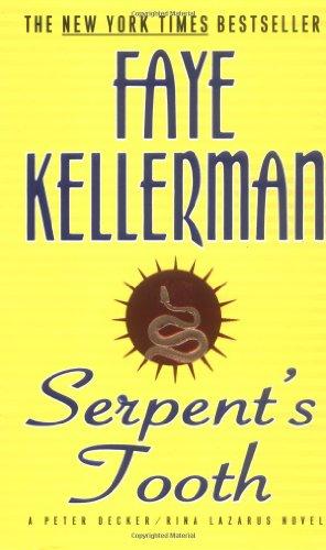 Serpent's Tooth: A Peter Decker/Rina Lazarus Novel (Decker/Lazarus Novels)