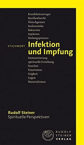 Stichwort Infektion und Impfung (Spirituelle Perspektiven)