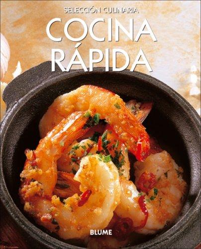 Cocina Rapida = Dinner in a Flash (Selección Culinaria)