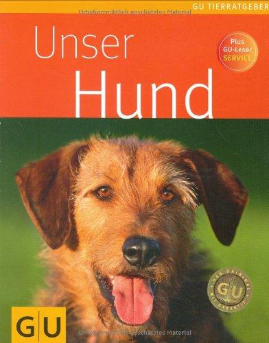 Hund, Unser (GU Tierratgeber)