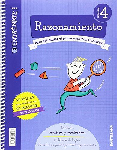 CUADERNO RAZONAMIENTO SERIE ENTRENATE 4 PRIMARIA