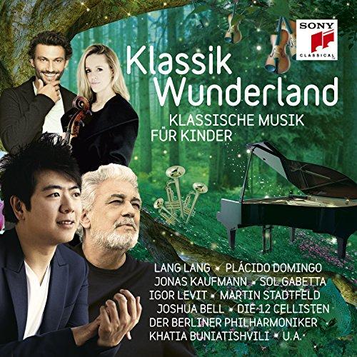 Klassik Wunderland - Klassische Musik für Kinder