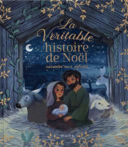 La véritable histoire de Noël racontée aux enfants