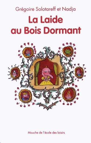 La laide au bois dormant