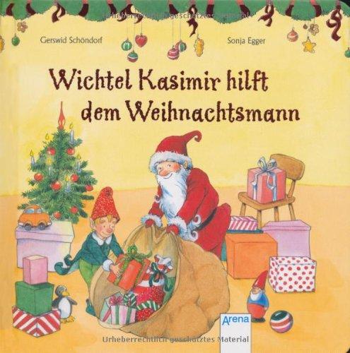 Wichtel Kasimir hilft dem Weihnachtsmann