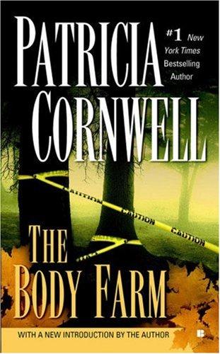 The Body Farm (A Scarpetta Novel)