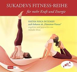 Sukadevs Fitnessreihe für mehr Kraft und Energie: Hatha Yoga Intensiv auch bekannt als Hanuman-Fitness