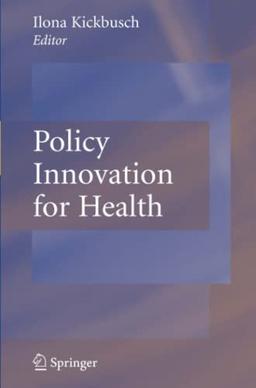 Policy Innovation for Health