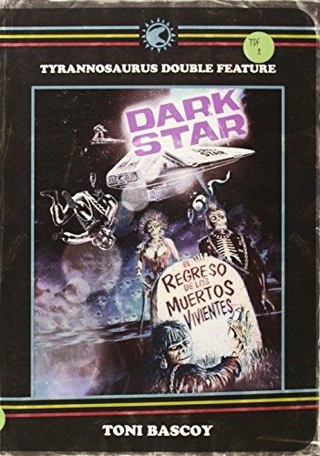 Dark star; El regreso de los muertos vivientes (Double Feature)