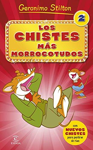 Los chistes más morrocotudos 2 (Geronimo Stilton)