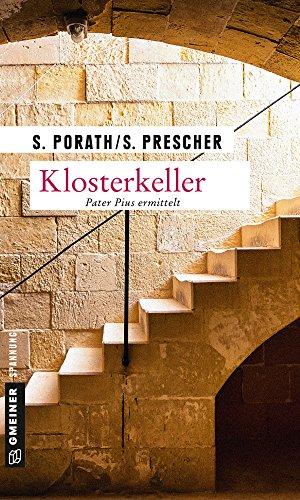 Klosterkeller: Kriminalroman (Kriminalromane im GMEINER-Verlag)