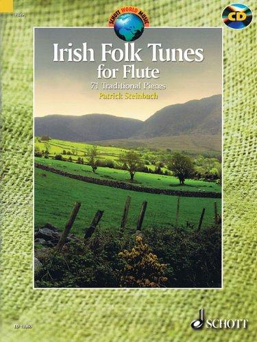 Irish Folk Tunes for Flute: 71 Traditional Pieces. Flöte. Ausgabe mit CD. (Schott World Music)