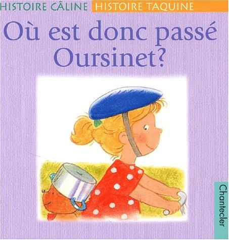 Où est donc passé Oursinet ?