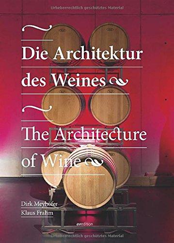 Die Architektur des Weines