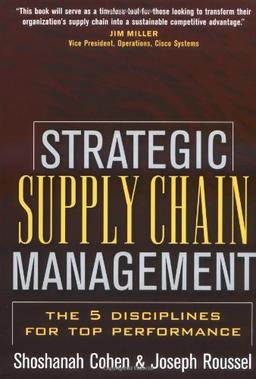 Strategic Supply Chain: The Five Disciplines for Top Performance