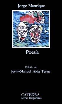 Manrique : Poesía (Letras Hispánicas)