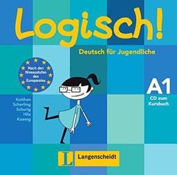 Logisch! A1: Deutsch für Jugendliche. Audio-CD zum Kursbuch