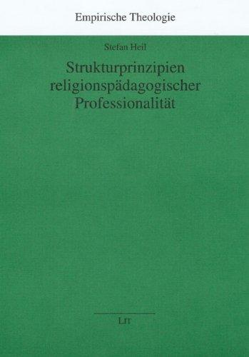 Strukturprinzipien religionspädagogischer Professionalität: Wie Religionslehrerinnen und Religionslehrer auf die Bedeutung von Schülerzeichen schliessen - eine empirisch-fundierte Berufstheorie