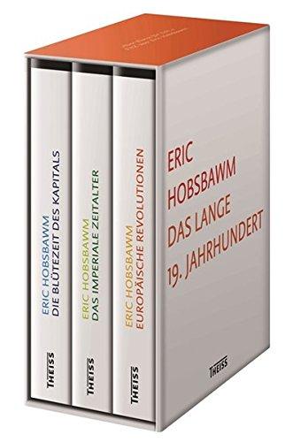 Das lange 19. Jahrhundert: Europäische Revolution, Die Blütezeit des Kapital, Das Imperiale Zeitalter