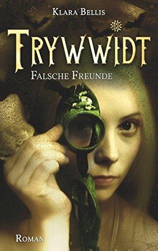 Trywwidt: Falsche Freunde