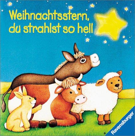 Weihnachtsstern, du strahlst so hell