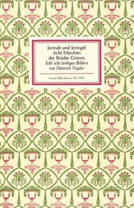 Jorinde und Joringel: Acht Märchen der Brüder Grimm (Insel Bücherei)