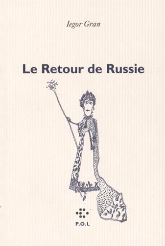 Le retour de Russie