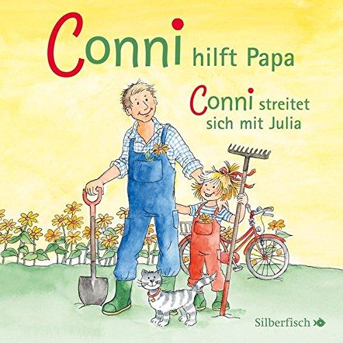 Conni hilft Papa / streitet sich mit Julia: 1 CD (Meine Freundin Conni - ab 3)