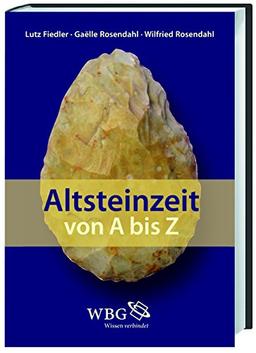 Altsteinzeit von A-Z