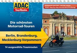 ADAC TourBooks Berlin, Brandenburg, Mecklenburg-Vorpommern: Die schönsten Motorrad-Touren