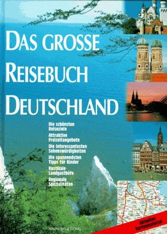 Das grosse Reisebuch Deutschland