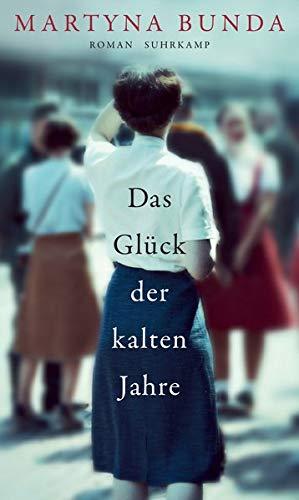 Das Glück der kalten Jahre: Roman