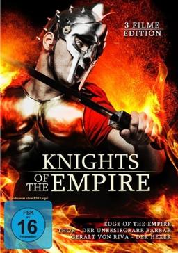 Knights of the Empire (3 Filme Edition: Edge of the Empire / Thor - Der unbesiegbare Barbar & Geralt von Riva)