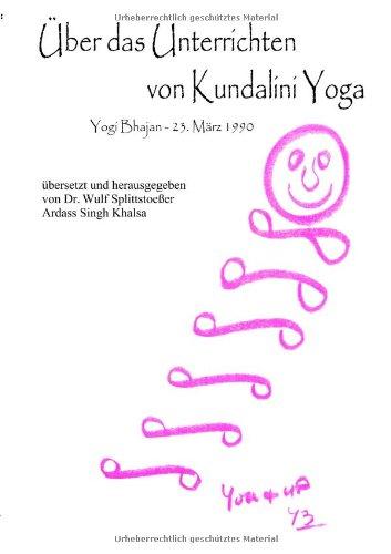 Über das Unterrichten von Kundalini Yoga