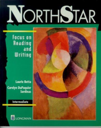 Northstar: Focus on Reading and Writing : Intermediate