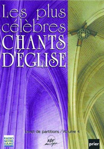 Les plus célèbres chants d'église Vol. 4