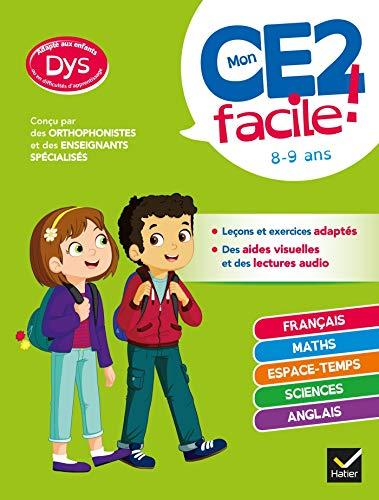 Mon CE2 facile ! 8-9 ans : adapté aux enfants dys ou en difficultés d'apprentissage