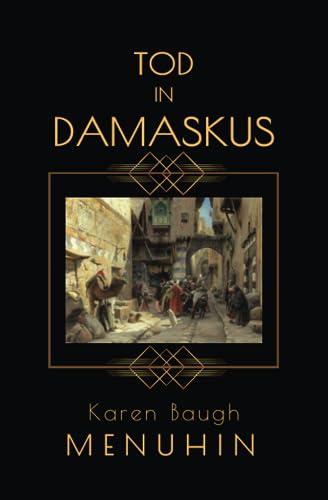 Tod in Damaskus: Ein englischer krimi in den 1920ern. Historischer Kriminalroman (Buch 4 der Heathcliff Lennox Reihe)