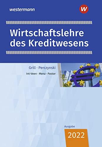 Wirtschaftslehre / Wirtschaftslehre des Kreditwesens: Ausgabe für das Kreditwesen / Schülerband (Wirtschaftslehre: Ausgabe für das Kreditwesen)